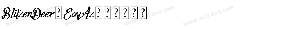 BlitzenDeer-EaqAz字体转换