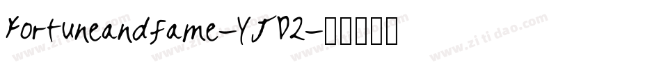 Fortuneandfame-YJD2字体转换