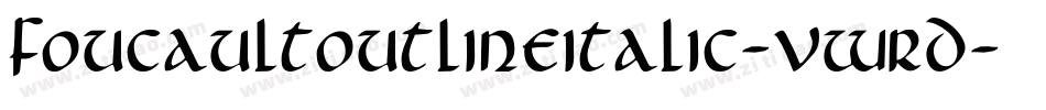 FoucaultOutlineItalic-vWrD字体转换