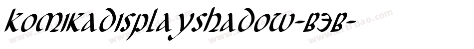 KomikaDisplayShadow-B3B字体转换
