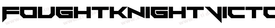 FoughtknightVictory-4VoK字体转换