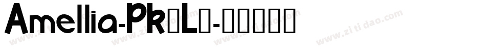 Amellia-PK3L2字体转换