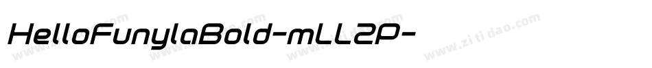 HelloFunylaBold-mLL2P字体转换