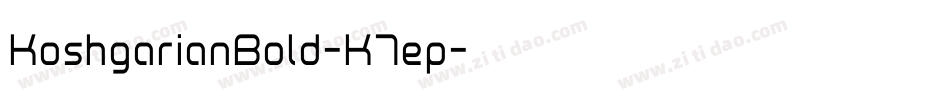 KoshgarianBold-K7ep字体转换
