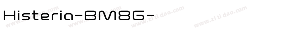 Histeria-BM8G字体转换