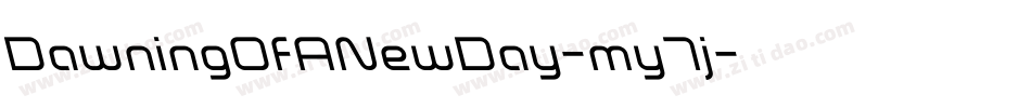 DawningOfANewDay-my7j字体转换