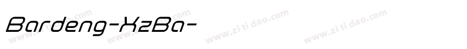 Bardeng-XzBa字体转换