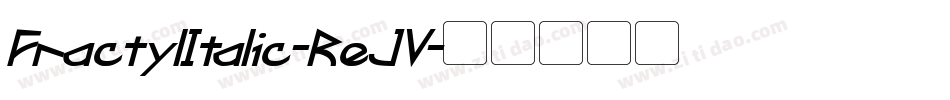 FractylItalic-ReJV字体转换