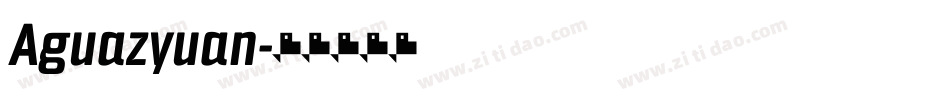 Aguazyuan字体转换