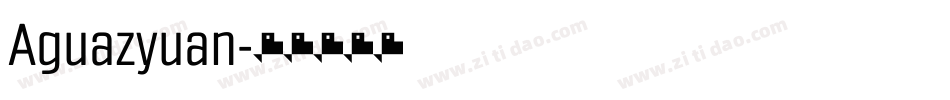 Aguazyuan字体转换