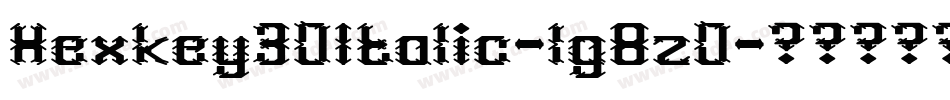 Hexkey3DItalic-lg8zD字体转换