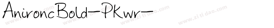 AnironcBold-PKwr字体转换