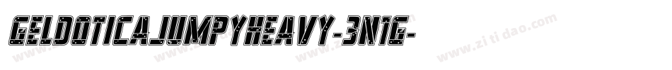 Geldoticajumpyheavy-3n1G字体转换 Geldoticajumpyheavy-3n1G字体转换