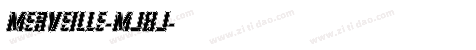 Merveille-mj8j字体转换 Merveille-mj8j字体转换