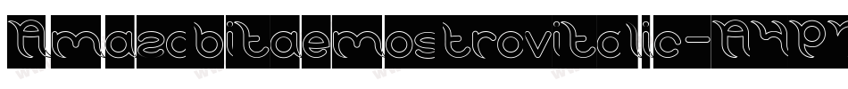 Amazobitaemostrovitalic-A4P7字体转换