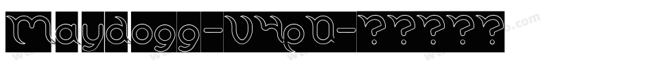 Maydogg-V4p0字体转换