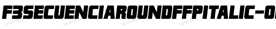 F3secuenciaroundffpItalic-0Bzo字体转换