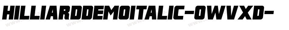 HilliardDemoItalic-0Wvxd字体转换