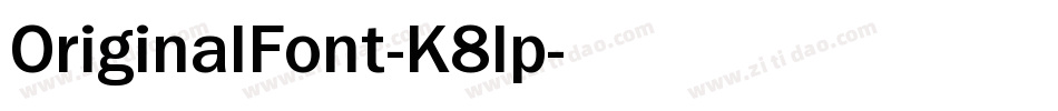 OriginalFont-K8lp字体转换
