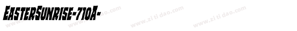 EasterSunrise-71oA字体转换 EasterSunrise-71oA字体转换