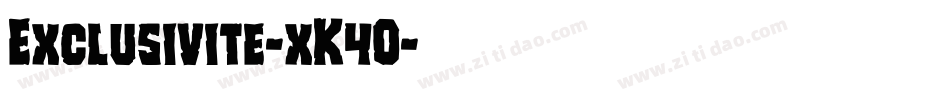 Exclusivite-xK4O字体转换 Exclusivite-xK4O字体转换