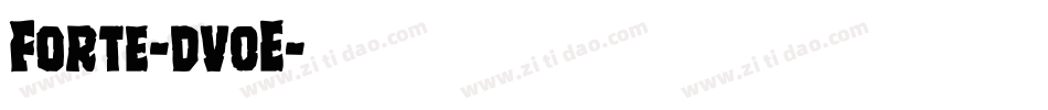 Forte-dv0E字体转换
