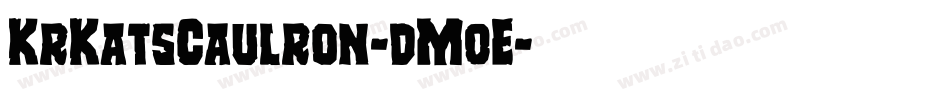 KrKatsCaulron-dM0E字体转换 KrKatsCaulron-dM0E字体转换