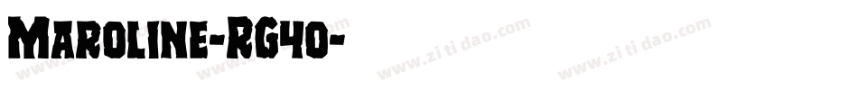Maroline-RG4o字体转换 Maroline-RG4o字体转换