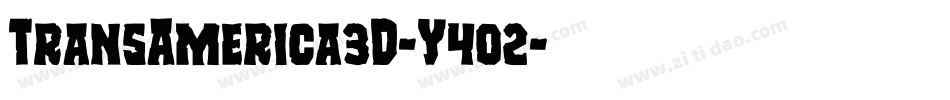 TransAmerica3D-Y4o2字体转换