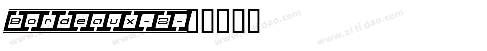 Bordeaux-2字体转换