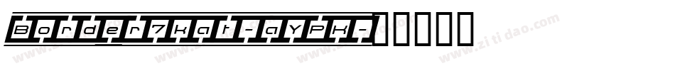 Border7kat-aYPK字体转换