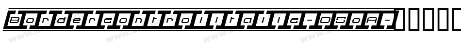 BordercontrolItalic-O5oA字体转换