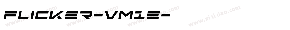Flicker-vm1E字体转换