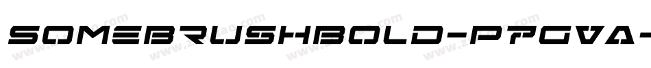 SomebrushBold-p7gVa字体转换 SomebrushBold-p7gVa字体转换