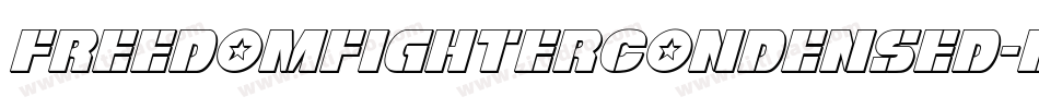 FreedomFighterCondensed-l3Dd字体转换 FreedomFighterCondensed-l3Dd字体转换