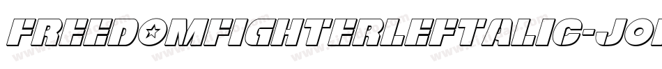 FreedomFighterLeftalic-jOKG字体转换