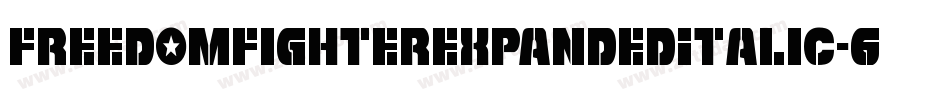 FreedomFighterExpandedItalic-6KXY字体转换