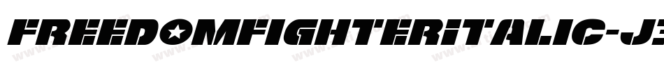 FreedomFighterItalic-J3Pj字体转换 FreedomFighterItalic-J3Pj字体转换