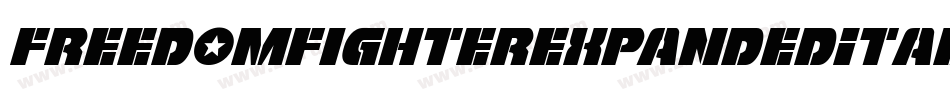 FreedomFighterExpandedItalic-6KXY字体转换