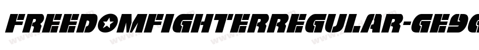 FreedomFighterRegular-GE9G字体转换 FreedomFighterRegular-GE9G字体转换