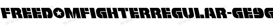 FreedomFighterRegular-GE9G字体转换 FreedomFighterRegular-GE9G字体转换