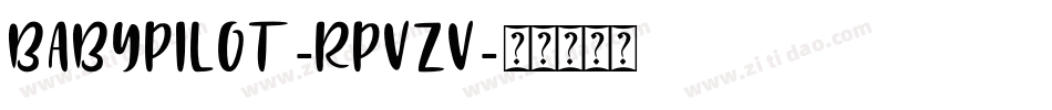 BabyPilot-RpvZv字体转换