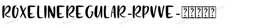 RoxelineRegular-RpvVe字体转换