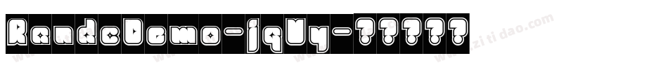 RandcDemo-jqVy字体转换 RandcDemo-jqVy字体转换