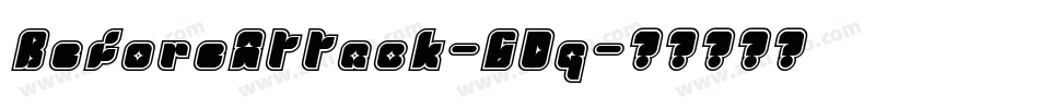 BeforeAttack-GDq字体转换