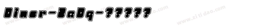 Diner-ZaDq字体转换 Diner-ZaDq字体转换