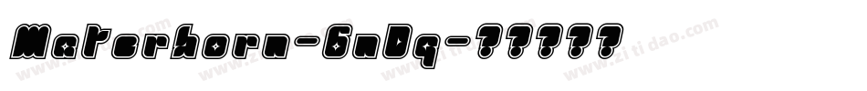 Materhorn-6nDq字体转换