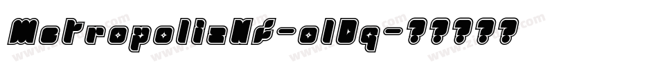 MetropolisNf-o1Dq字体转换