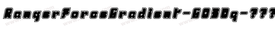 RangerForceGradient-GO3Dq字体转换