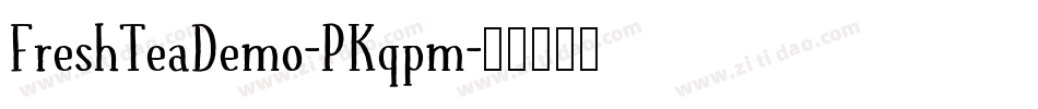 FreshTeaDemo-PKqpm字体转换